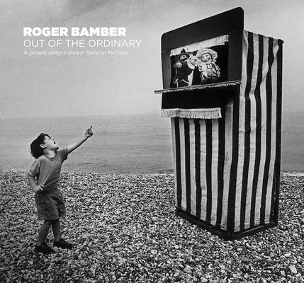 Roger Bamber: Bamberger: Out of the Ordinary (Zvyčajné) - Roger Bamber: Out of the Ordinary
