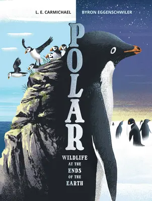 Polárka: Divoká príroda na konci sveta - Polar: Wildlife at the Ends of the Earth