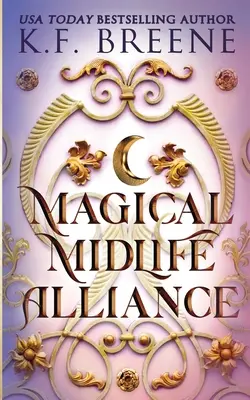Magická aliancia stredného veku - Magical Midlife Alliance