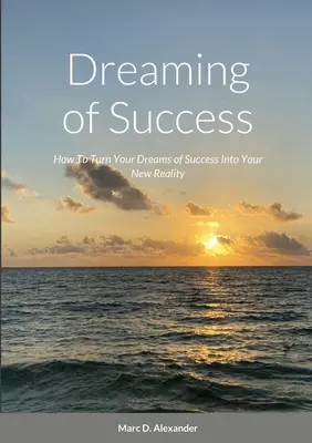Snívanie o úspechu - Dreaming of Success