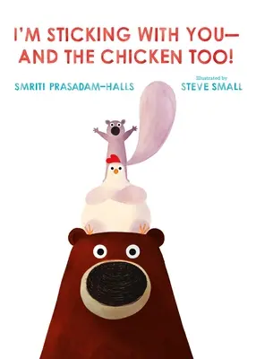 Držím sa ťa - a kura tiež! - I'm Sticking with You--And the Chicken Too!