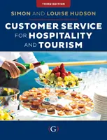 Služby zákazníkom v hotelierstve a cestovnom ruchu (Hudson Simon (University of South Carolina)) - Customer Service for Hospitality and Tourism (Hudson Simon (University of South Carolina))