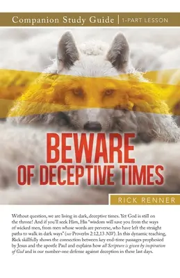 Pozor na zvodné časy Študijná príručka - Beware of Deceptive Times Study Guide