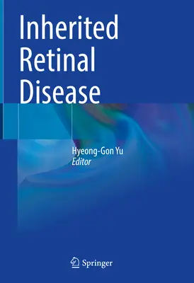 Dedičné ochorenia sietnice - Inherited Retinal Disease