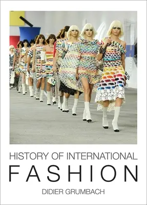 Dejiny medzinárodnej módy - History of International Fashion