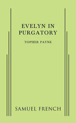 Evelyn v očistci - Evelyn in Purgatory