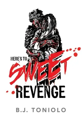 Na sladkú pomstu - Here's to Sweet Revenge