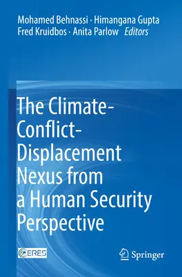 Súvislosť medzi klímou, konfliktom a vysídľovaním z hľadiska ľudskej bezpečnosti - The Climate-Conflict-Displacement Nexus from a Human Security Perspective