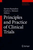 Princípy a prax klinického skúšania - Principles and Practice of Clinical Trials