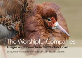 Worshipful Companies - Obrázky a básne z pobrežia Norfolku - Worshipful Companies - Images and Poems from the Norfolk Coast