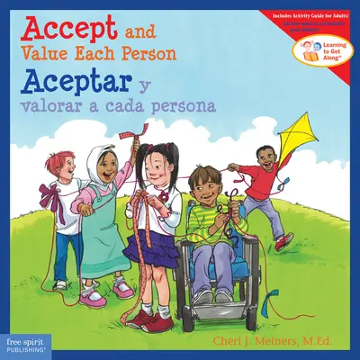 Prijať a vážiť si každého človeka/Aceptar Y Valorar a Cada Persona - Accept and Value Each Person/Aceptar Y Valorar a Cada Persona