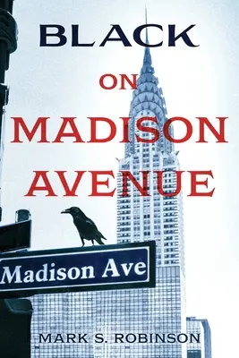 Čierny na Madison Avenue - Black On Madison Avenue
