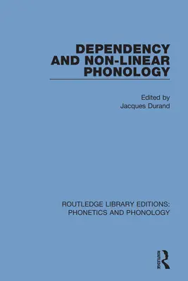 Závislosť a nelineárna fonológia - Dependency and Non-Linear Phonology