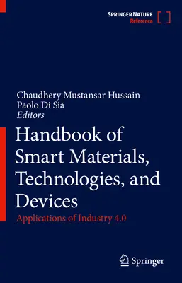 Príručka inteligentných materiálov, technológií a zariadení: Aplikácie priemyslu 4.0 - Handbook of Smart Materials, Technologies, and Devices: Applications of Industry 4.0