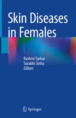 Kožné ochorenia u žien - Skin Diseases in Females