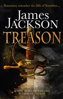 Zrada - napínavý triler pre fanúšikov seriálu BBC GUNPOWDER - Treason - the gripping thriller for fans of BBC TV series GUNPOWDER