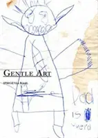 Nežné umenie - Gentle Art