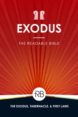 Čitateľná Biblia: Exodus: Exodus - The Readable Bible: Exodus: Exodus