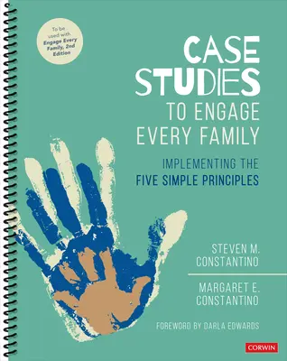 Prípadové štúdie na zapojenie každej rodiny: Päť jednoduchých princípov, ktoré sa uplatňujú v praxi - Case Studies to Engage Every Family: Implementing the Five Simple Principles
