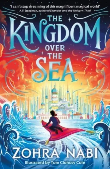 Kráľovstvo za morom - Dokonalé očarujúce fantasy dobrodružstvo na prázdninové čítanie - Kingdom Over the Sea - The perfect spellbinding fantasy adventure for holiday reading