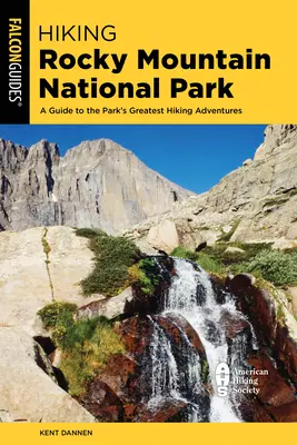Turistika v Národnom parku Skalnaté hory: Vrátane divočiny Indian Peaks - Hiking Rocky Mountain National Park: Including Indian Peaks Wilderness