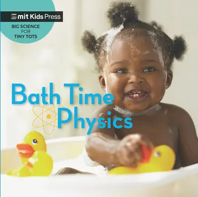 Fyzika v čase kúpania - Bath Time Physics