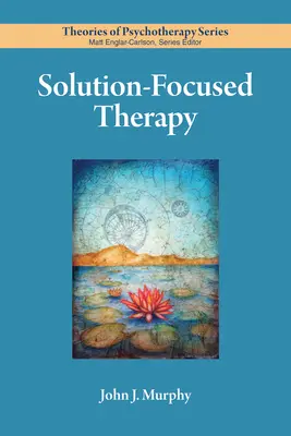 Terapia zameraná na riešenie - Solution-Focused Therapy