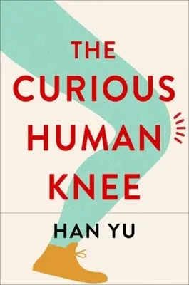 Zvedavé ľudské koleno - The Curious Human Knee
