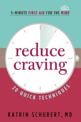 Znížte chuť na jedlo: 20 rýchlych techník - Reduce Craving: 20 Quick Techniques