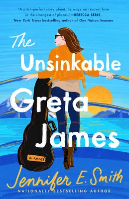 Nepotopiteľná Greta Jamesová - The Unsinkable Greta James