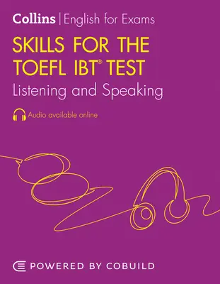 TOEFL Posluchové a rečové zručnosti: TOEFL IBT 100+ (B1+) - TOEFL Listening and Speaking Skills: TOEFL IBT 100+ (B1+)