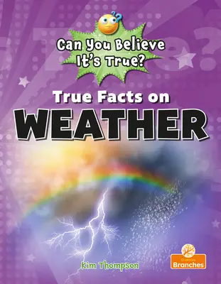 Pravdivé fakty o počasí - True Facts on Weather