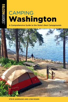 Camping Washington: Komplexný sprievodca po najlepších kempoch v štáte - Camping Washington: A Comprehensive Guide to the State's Best Campgrounds