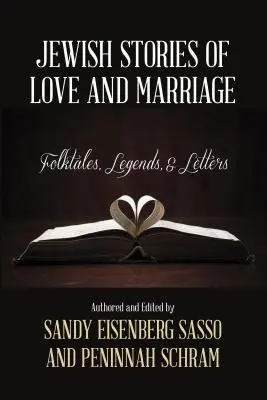 Židovské príbehy o láske a manželstve: Ľudové príbehy, legendy a listy - Jewish Stories of Love and Marriage: Folktales, Legends, and Letters