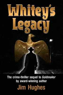 Whiteyho dedičstvo - Whitey's Legacy
