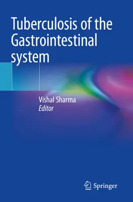 Tuberkulóza gastrointestinálneho systému - Tuberculosis of the Gastrointestinal System