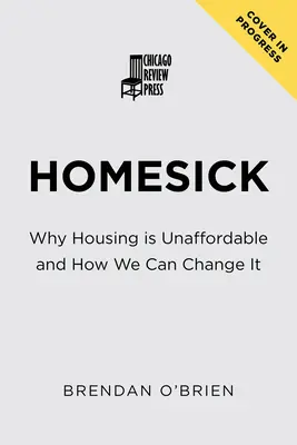 Stýskanie po domove: Prečo je bývanie nedostupné a ako to môžeme zmeniť - Homesick: Why Housing Is Unaffordable and How We Can Change It