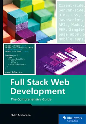 Full Stack Web Development: Komplexný sprievodca - Full Stack Web Development: The Comprehensive Guide
