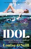 Idol - povinne čítaný, návykový a nutkavý triler knižného klubu leta - Idol - The must-read, addictive and compulsive book club thriller of the summer