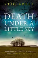 Smrť pod malým nebom - Death Under a Little Sky