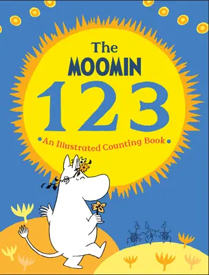 Mumin 123: Ilustrovaná kniha počítania - The Moomin 123: An Illustrated Counting Book