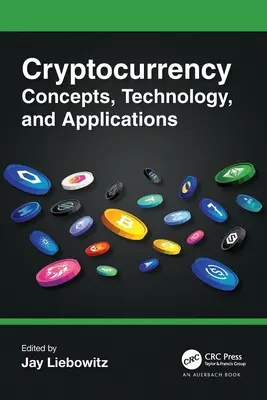 Koncepcie, technológie a aplikácie kryptomien - Cryptocurrency Concepts, Technology, and Applications