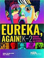 Eureka, znova! - Prírodovedné aktivity a príbehy pre 2. ročník ZŠ - Eureka, Again! - K-2 Science Activities and Stories