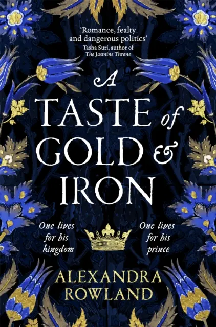 Chuť zlata a železa - úchvatná romantická fantasy o nepriateľoch a milencoch - Taste of Gold and Iron - A Breathtaking Enemies-to-Lovers Romantic Fantasy