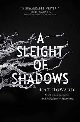 Hmota tieňov (A Sleight of Shadows) - A Sleight of Shadows