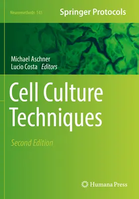 Techniky bunkových kultúr - Cell Culture Techniques