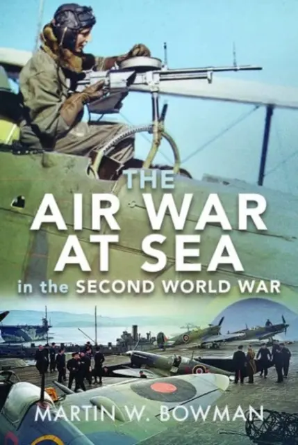 Letecká vojna na mori v druhej svetovej vojne - The Air War at Sea in the Second World War