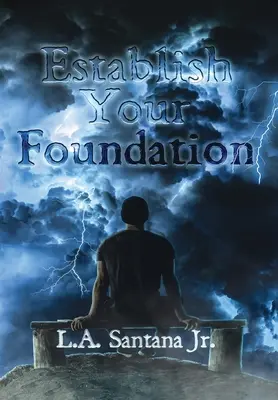 Vytvorte si základ - Establish Your Foundation