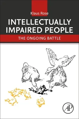 Ľudia s mentálnym postihnutím: Pretrvávajúci boj - Intellectually Impaired People: The Ongoing Battle