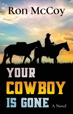 Tvoj kovboj je preč - Your Cowboy is Gone